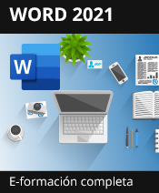 E-formación Word 2021 Todas las funcionalidades de Word a su alcance + el libro digital online Word 2021 GRATIS - Acceso ilimitado durante 1 año