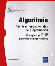Extrait - Algoritmia - Técnicas fundamentales de programación Ejemplos en PHP (numerosos ejercicios corregidos)
