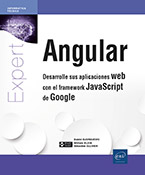 Angular - Desarrolle sus aplicaciones web con el framework JavaScript de Google