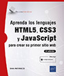 Aprenda los lenguajes HTML5, CSS3 y JavaScript para crear su primer sitio web (2ª edición) 