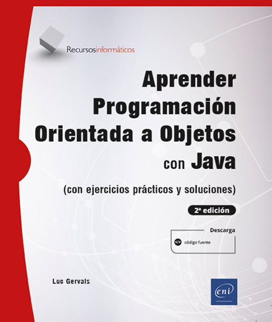 Aprender Programación Orientada a Objetos con Java - con ejercicios prácticos y soluciones (2ª edición)