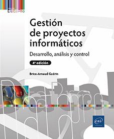 Extrait - Gestión de proyectos informáticos Desarrollo, análisis y control (4ª edición)