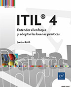 ITIL® 4 Entender el enfoque y adoptar las buenas prácticas