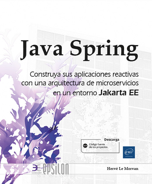 Java Spring - Construya sus aplicaciones reactivas con una arquitectura de microservicios en un entorno Jakarta EE