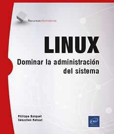 Extrait - LINUX Dominar la administración del sistema [6ª edición]