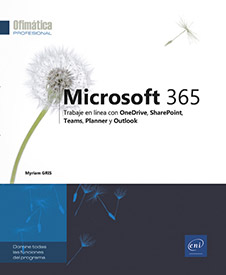 Microsoft 365 - Trabaje en línea con OneDrive, SharePoint, Teams, Planner y Outlook