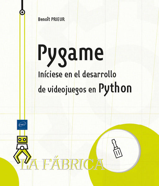 Pygame - Iníciese en el desarrollo de videojuegos en Python