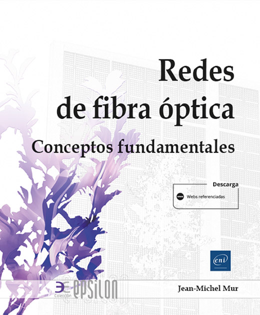 Redes de fibra óptica - Conceptos fundamentales