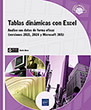 Tablas dinámicas con Excel Analice sus datos de forma eficaz (versiones 2021, 2024 y Microsoft 365)