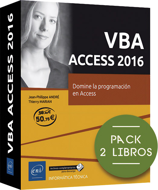 VBA Access 2016 - Pack de 2 libros: Domine la programación en Access