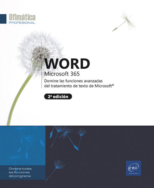 Word Microsoft 365 - Domine las funciones avanzadas del tratamiento de texto de Microsoft® (2ª edición)