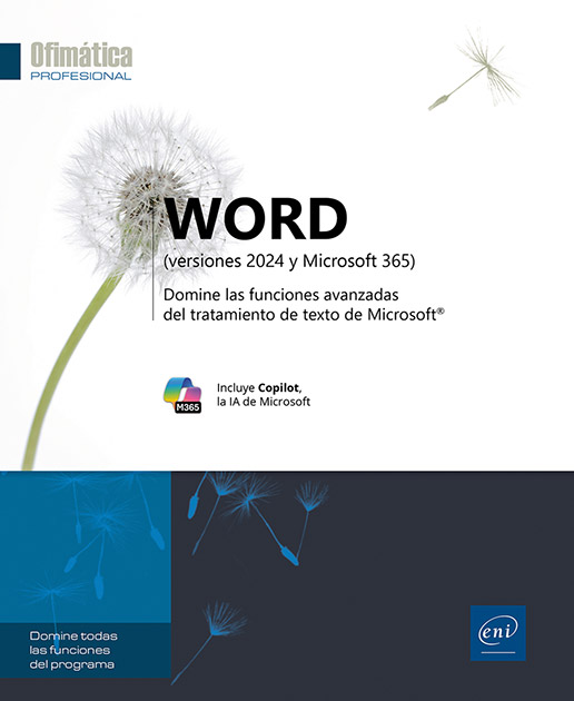 Word (versiones 2024 y Microsoft 365) - Domine las funciones avanzadas del tratamiento de texto de Microsoft®