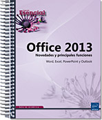 Office 2013 - Novedades y principales funciones - Word, Excel, PowerPoint y Outlook