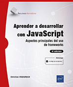Aprender a desarrollar con JavaScript Aspectos principales del uso de frameworks (4ª edición)