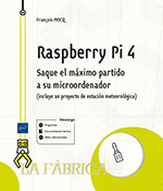 Raspberry Pi 4 Saque el máximo partido a su microordenador (incluye un proyecto de estación meteorológica)